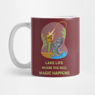 Lake Life Where The Reel Magic Happens Lake Lover Mug